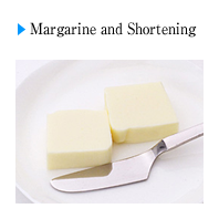 Margarine and Shortening